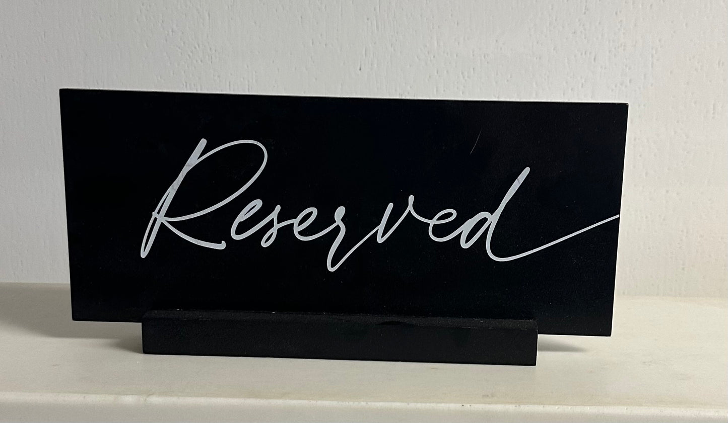 Black Reserved Sign