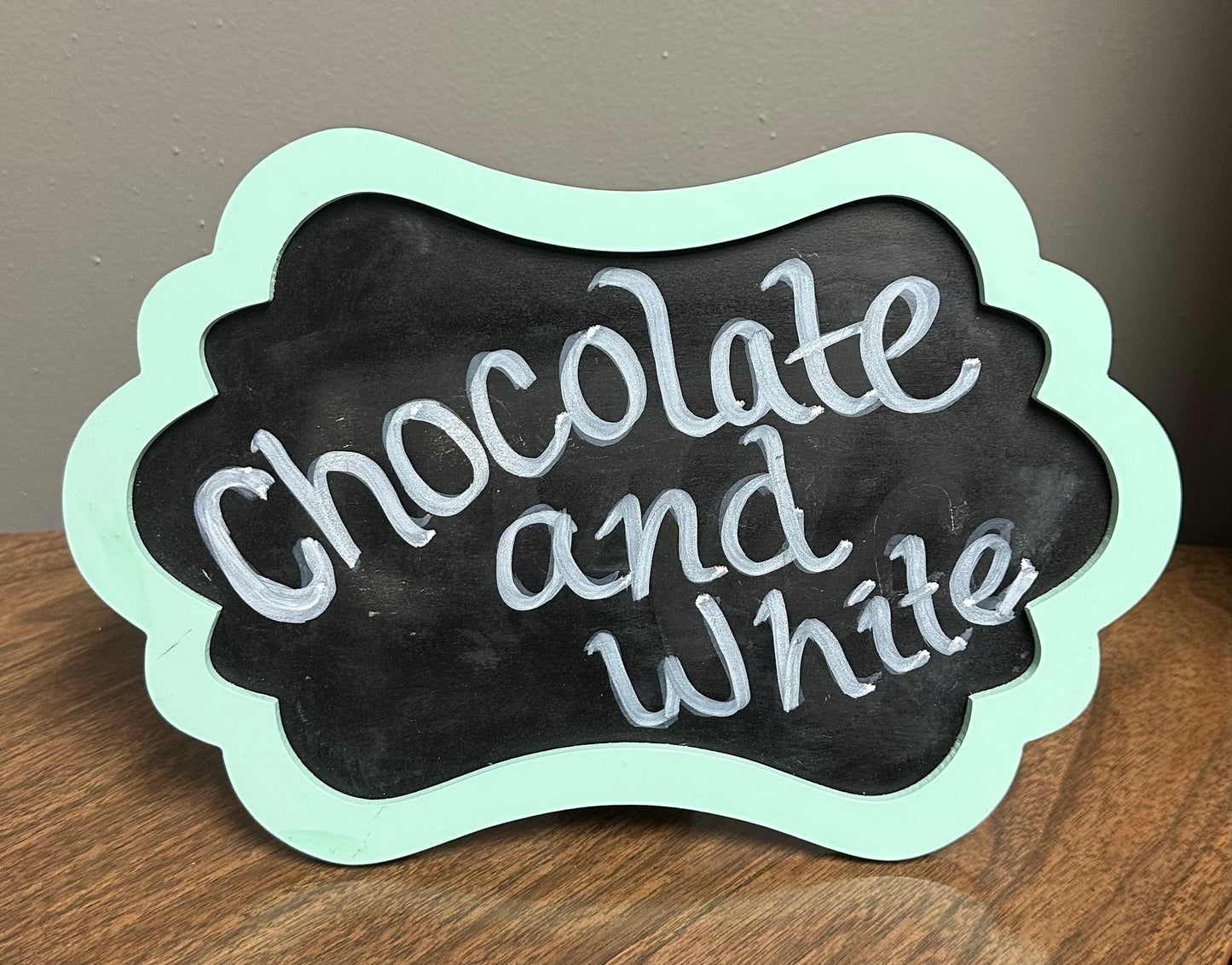 Teal Chalk Sign