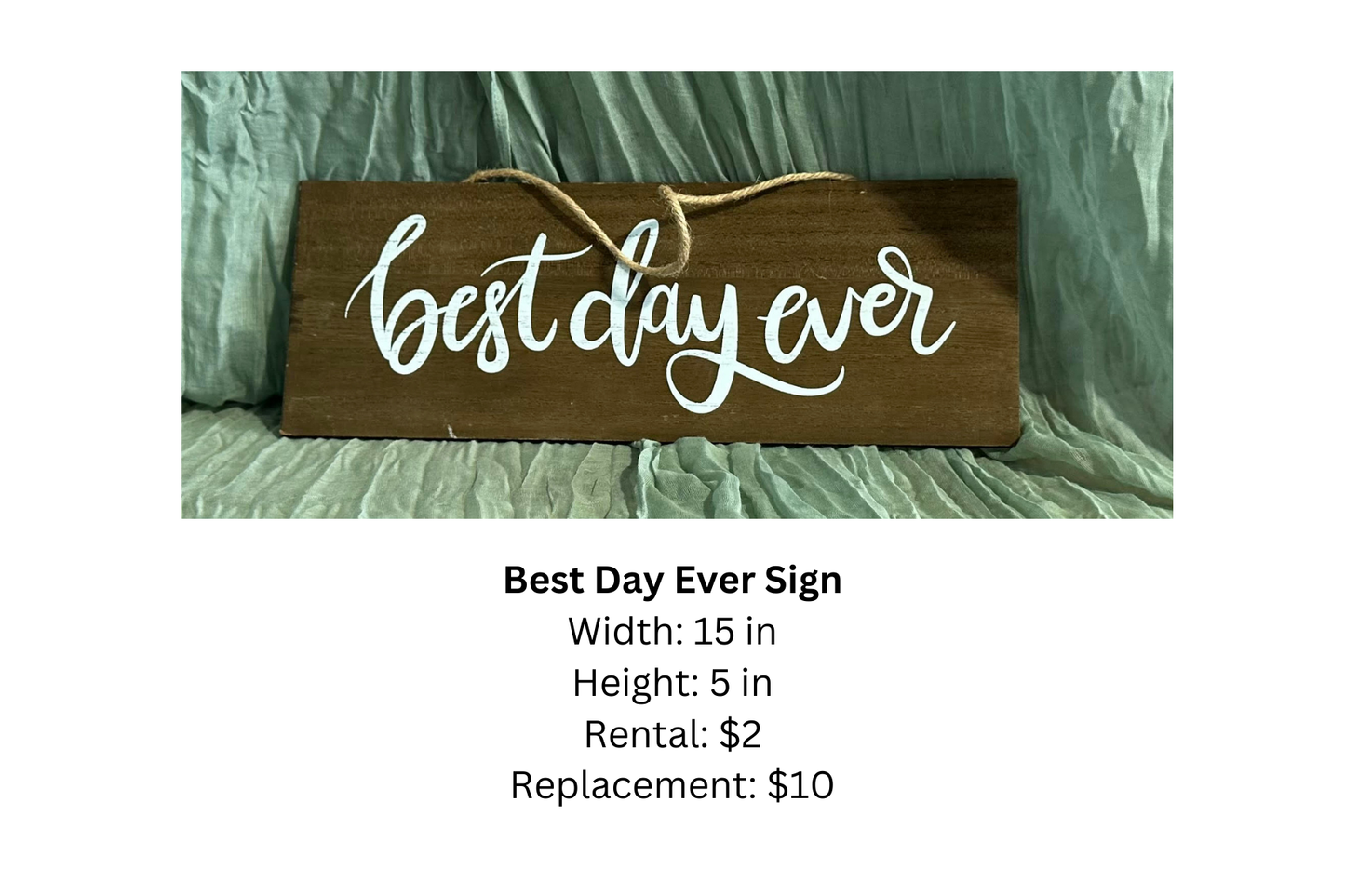Best Day Ever Sign