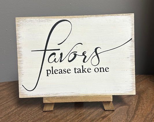 "Favors Please Take One" Sign