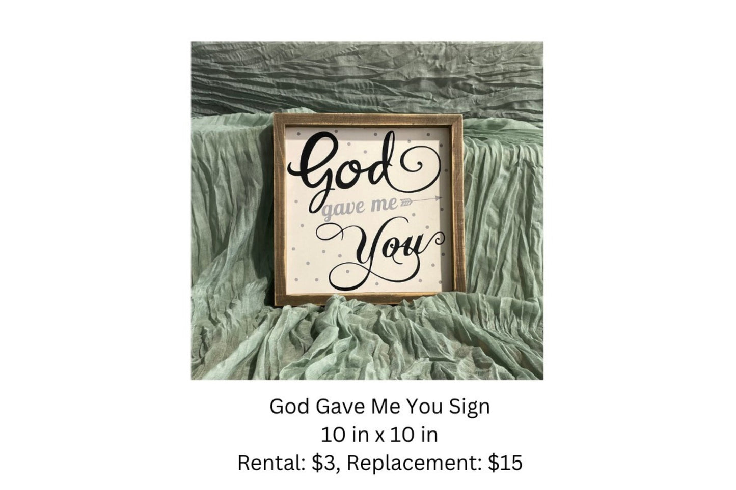 God Gave Me You Sign