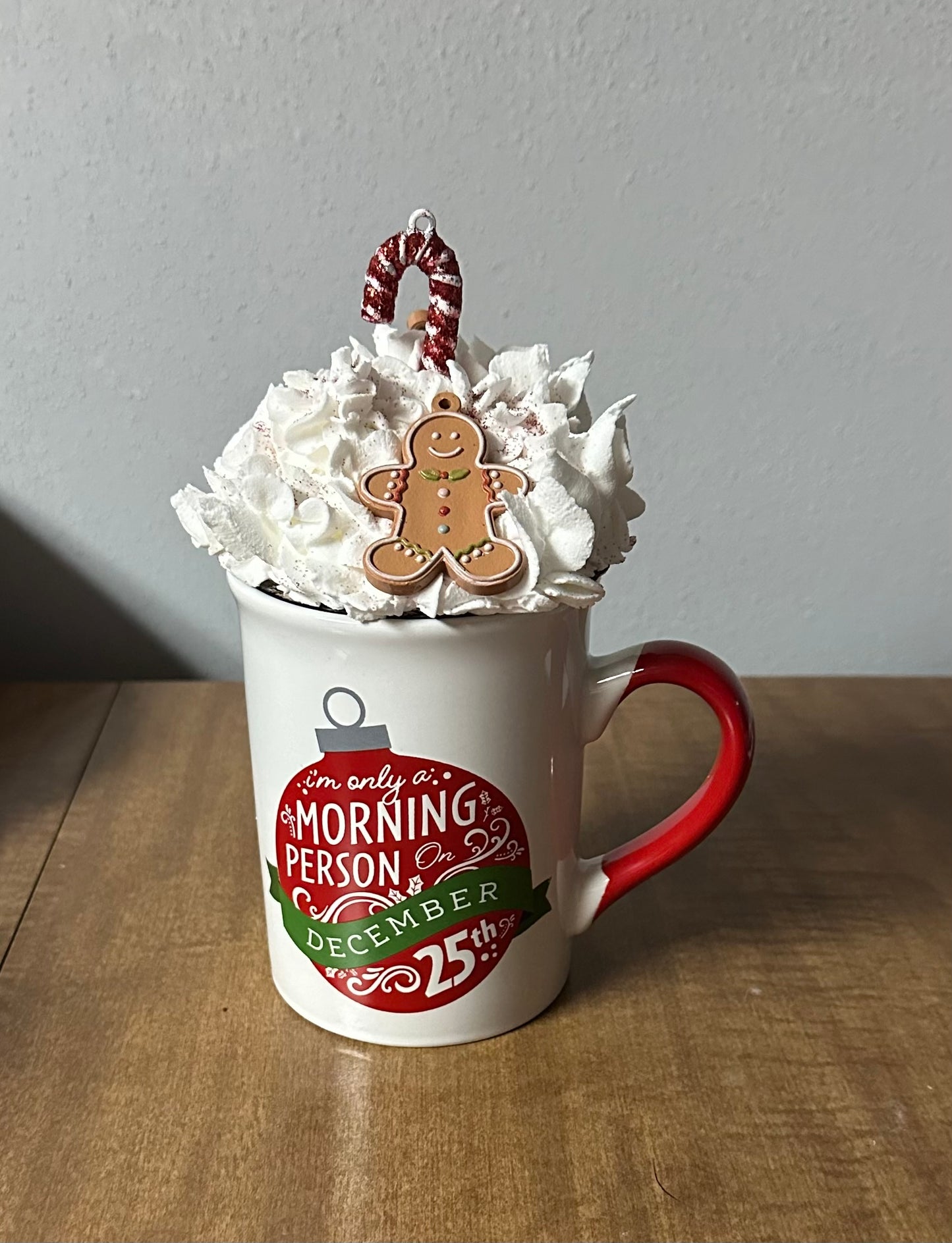 Dec 25th Morning Person Mug Topper