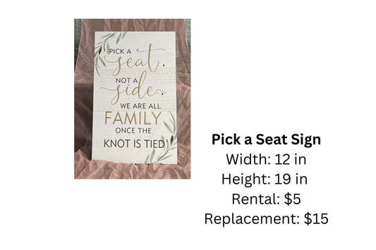 Pick a Seat Sign